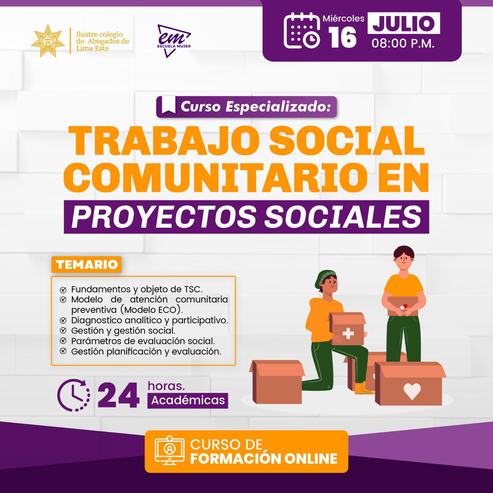 CURSO ESPECIALIZADO: TRABAJO SOCIAL COMUNITARIO EN PROYECTOS SOCIALES
